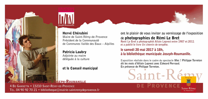  St Rémy de Provence 20 mai 2017 Exposition Allain Leprest